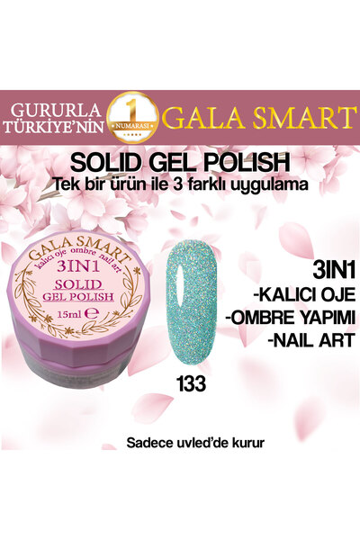 gala smart Kalıcı Oje Yeni Nesil Solid Gel Polish 3 in 1 NO:133