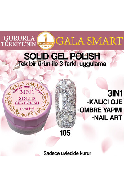 gala smart Kalıcı Oje Yeni Nesil Solid Gel Polish 3 in 1 NO:105