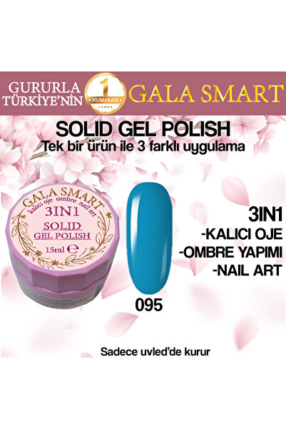 gala smart Kalıcı Oje Yeni Nesil Solid Gel Polish 3 in 1 NO:095