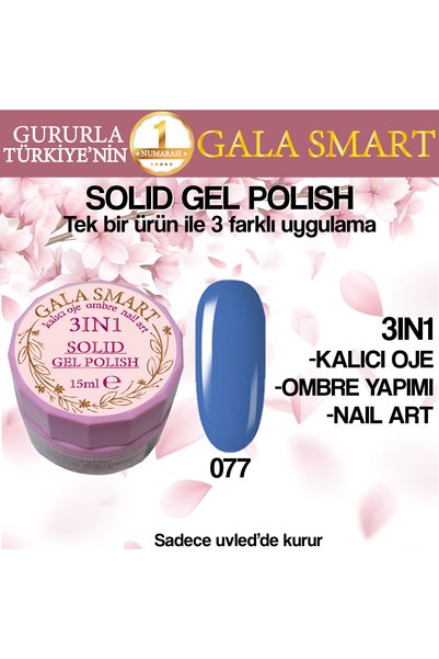 gala smart Kalıcı Oje Yeni Nesil Solid Gel Polish 3 in 1 NO:077