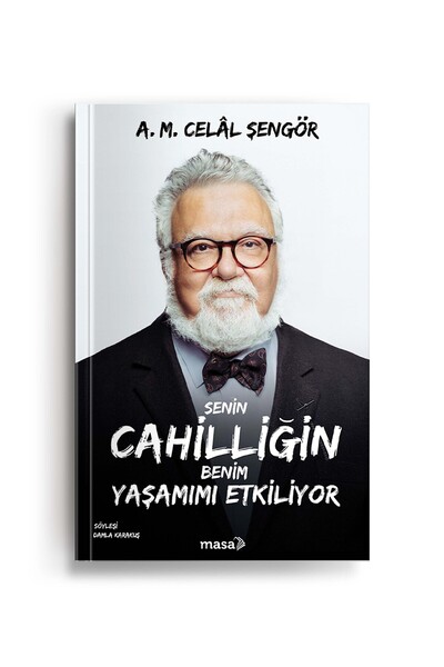 masakitap Celal Şengör - Senin Cahilliğin Benim Yaşamımı Etkiliyor