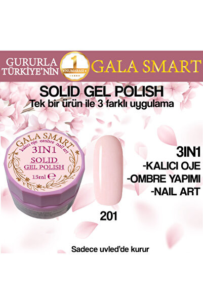 gala smart Kalıcı Oje Yeni Nesil Solid Gel Polish 3 in 1 NO:201