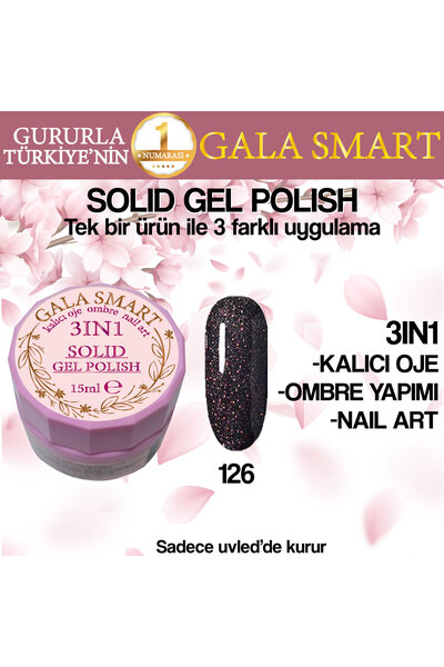 gala smart Kalıcı Oje Yeni Nesil Solid Gel Polish 3 in 1 NO:126