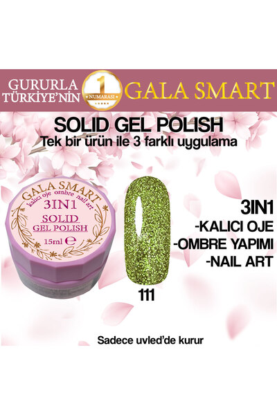 gala smart Kalıcı Oje Yeni Nesil Solid Gel Polish 3 in 1 NO:111