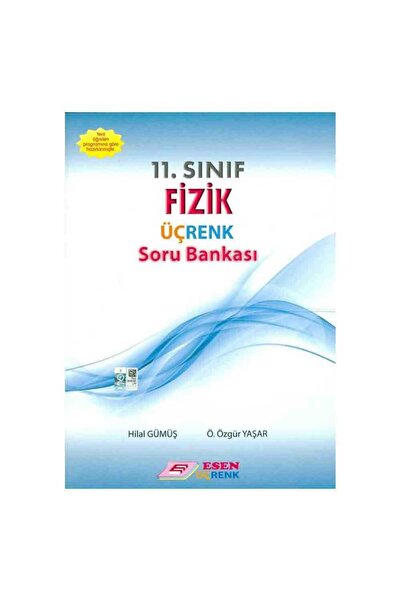 Esen Yayınları Esen Üçrenk 11. Sınıf Fizik Sınıf Soru Bankası