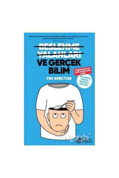 The Kitap Beslenme Yalanları ve Gerçek Bilim