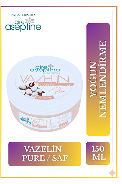 CIRE ASEPTINE Vazelin Pure 150 ML