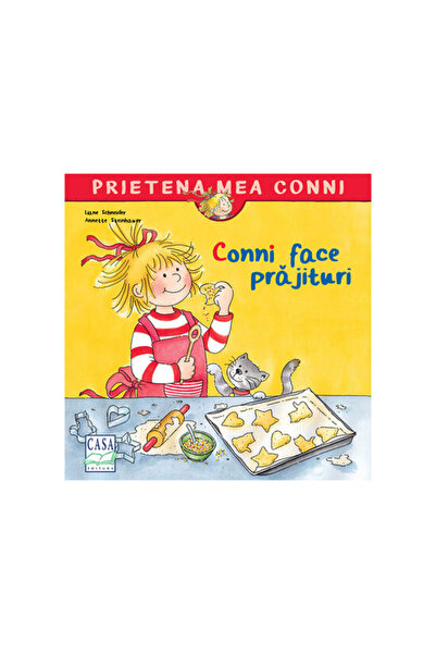 Editura Casa Carte pentru copii - Conni face prajituri