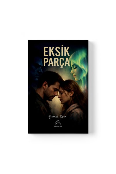 Mahlas Yayınları Berrak Esen - Eksik Parça