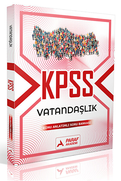 Paraf Akademi KPSS VATANDAŞLIK VE GÜNCEL BİLGİLER KONU ANLATIMLI SORU BANKASI