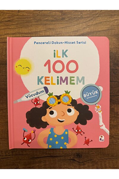 İndigo Kitap İlk 100 Kelimem – Vücudumuz (Pencereli Dokun-Hisset)