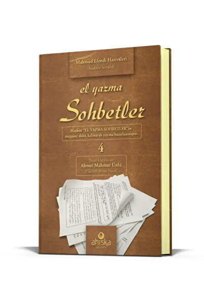 Ahıska Yayınevi El Yazma Sohbetler 4. Cilt - Takriz Cübbeli Ahmet Hoca
