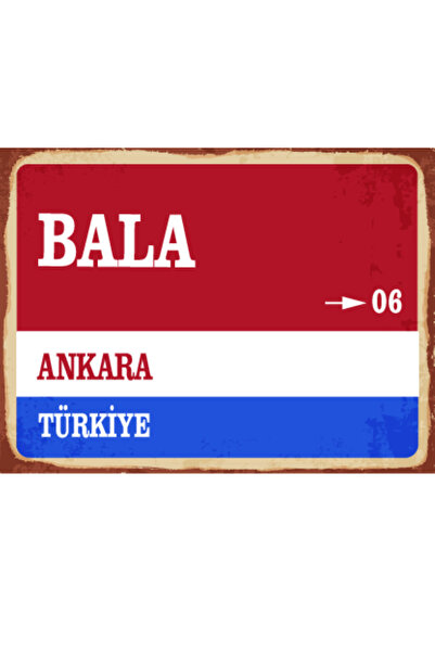 Genel Markalar Ankara ili Bala İlçesi Retro Ahşap Sokak Tabelası