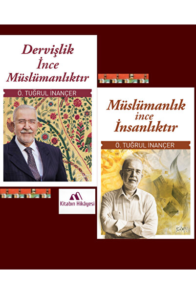 Sufi Kitap Dervişlik İnce Müslümanlıktır, Müslümanlık İnce İnsanlıktır(2kitap...