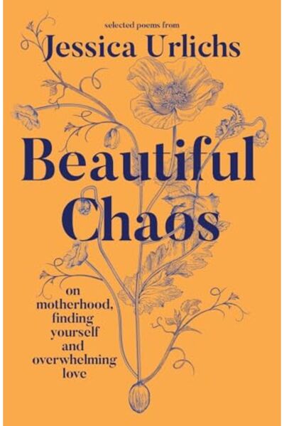 Penguin Books Beautiful Chaos: On Motherhood, Finding Yourself and Overwhelmi...