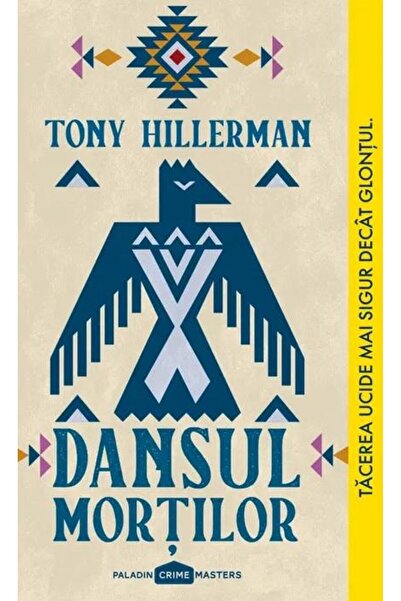Editura Paladin Dansul mortilor, TONY HILLERMAN