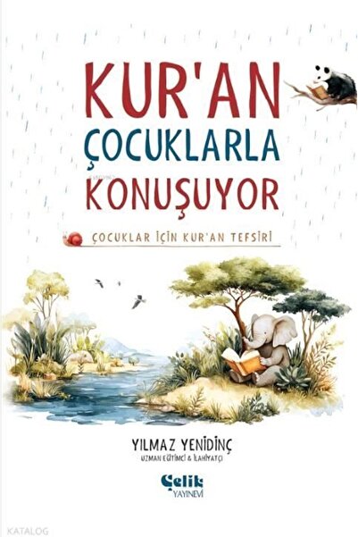 Çocuklar İçin Kuran Tefsiri - Kuran Çocuklarla Konuşuyor (Fleksi Kapak)