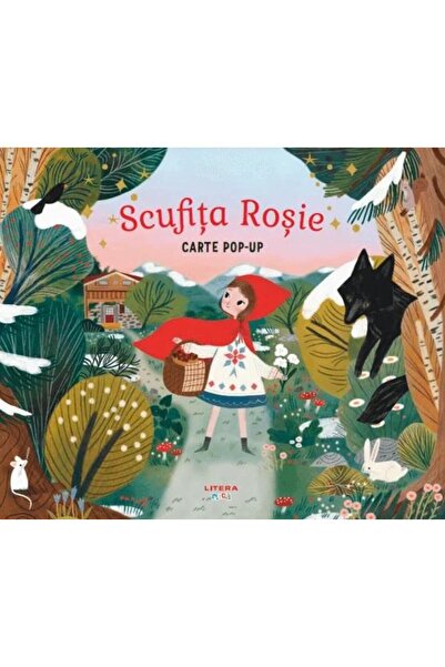 Editura Litera Scufita Rosie. Carte pop-up, Leanne Felton