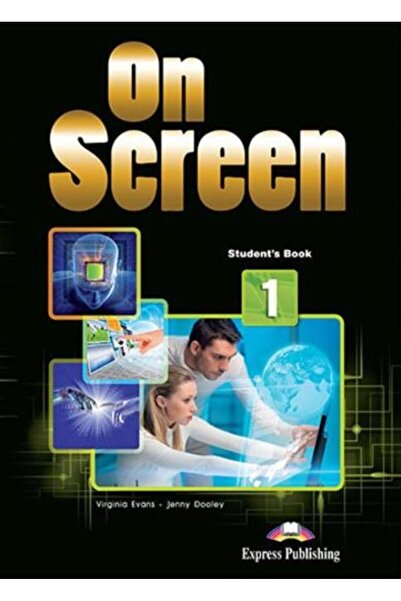 Express Publishing (Uniscan) Curs limba engleza On Screen 1. Manualul elevului,