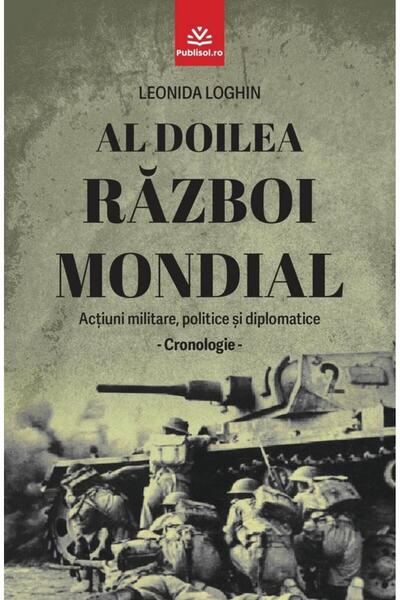Editura Publisol Al Doilea Razboi Mondial. Actiuni militare