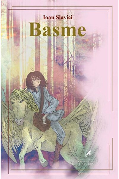 Editura Cartea Romaneasca Educational Basme, Ioan Slavici