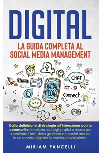 INDEPENDENT CAT Digital: La Guida Completa al Social Media Management: Defini...