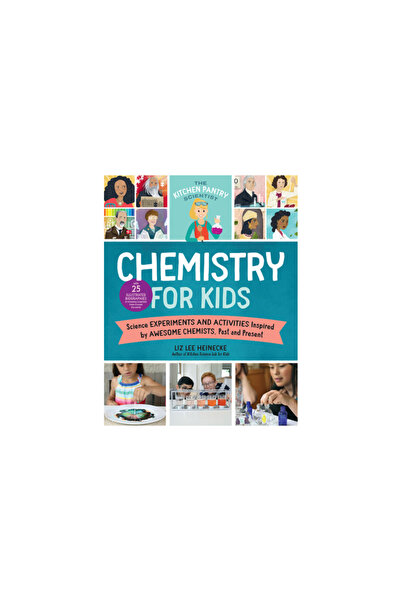 QUARRY BOOKS Omul de știință din cămară: Chimie pentru copii: Experimente și ...