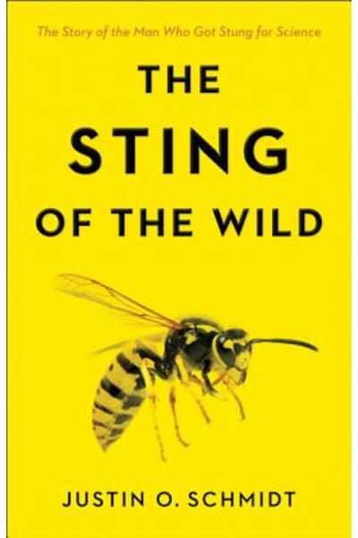 Johns Hopkins Univ Pr The Sting of the Wild