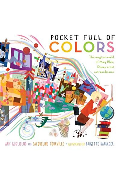 Atheneum Books Buzunar plin de culori: Lumea magică a lui Mary Blair, o artis...