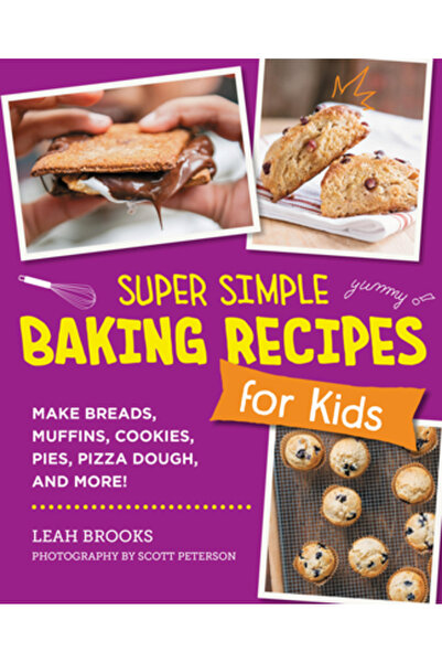 New Shoe Pr Rețete de copt super simple pentru copii: Preparați pâine, brioșe...