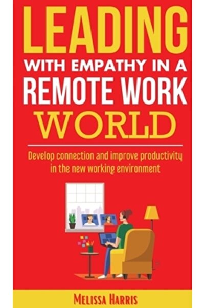 INDEPENDENT CAT Conducerea cu empatie într-o lume a muncii la distanță