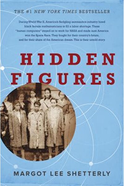 William Morrow & Co Hidden Figures: The American Dream and the Untold Story o...