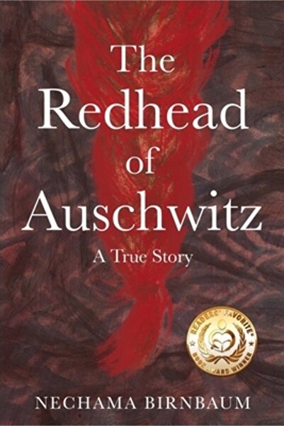 Amsterdam Publishers The Redhead of Auschwitz: A True Story