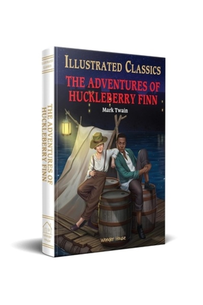 Wonder House Books The Adventures of Huckleberry Finn
