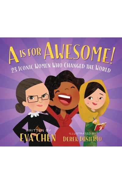 Feiwel & Friends A înseamnă Minunat!: 23 de femei emblematice care au schimba...