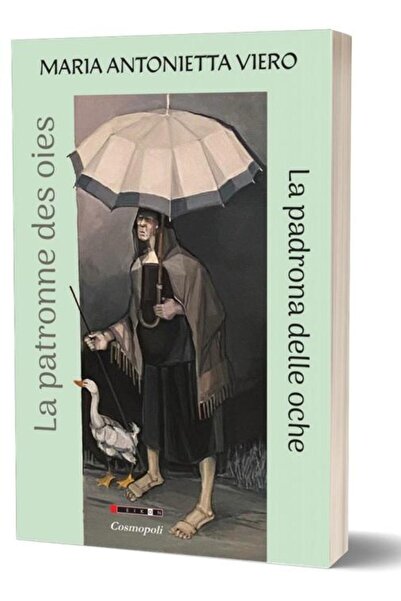Eikon La padrona delle oche/ La patronne des oies (Editi