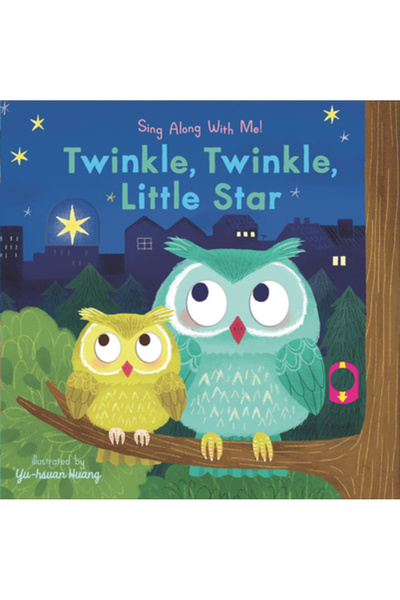 Nosy Crow Twinkle, Twinkle, Little Star: Sing Along with Me!