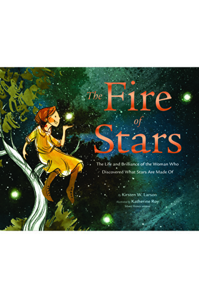 Chronicle Books Focul stelelor: Viața și strălucirea femeii care a descoperit...