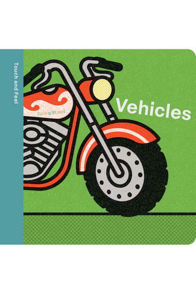 Boxer Books Spring Street Touch and Feel: Vehicule