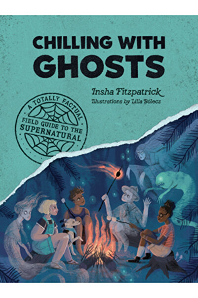 Quirk Books Relaxare cu fantome: Un ghid de teren complet factual despre supr...