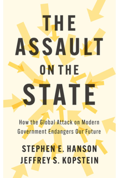Polity Pr Atacul asupra statului: Cum atacul global asupra guvernării moderne...