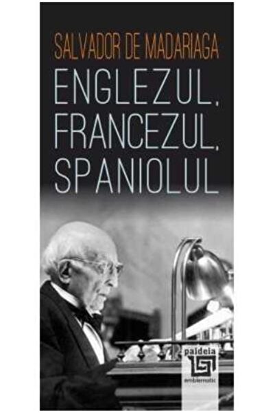 Editura Paideia Englezul, francezul, spaniolul, Salvador de Madari