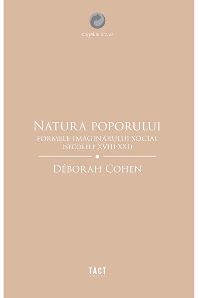 Editura Tact Natura poporului. Formele imaginarului social (sec
