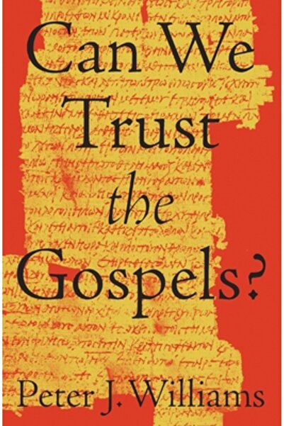 Crossway Books Putem avea încredere în Evanghelii?