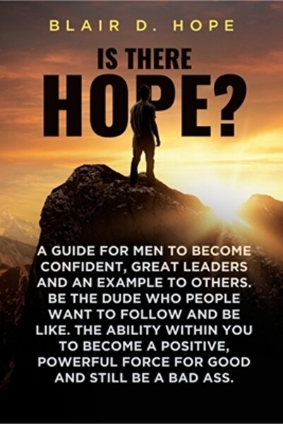 INDEPENDENT CAT Is There Hope?: A Guide for Men to Become Confident Great Lea...