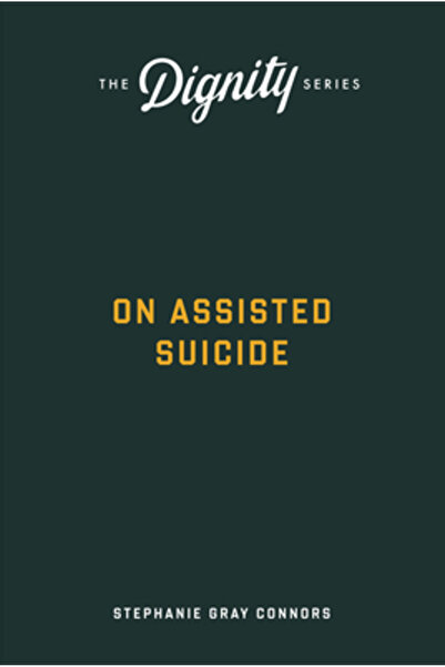 Word On Fire Despre sinuciderea asistată