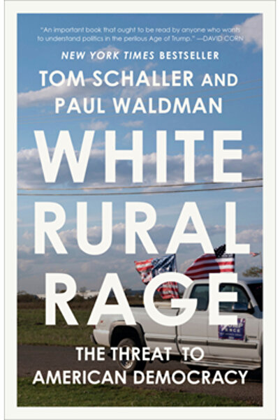 Random House Furia rurală a albilor: Amenințarea la adresa democrației americane
