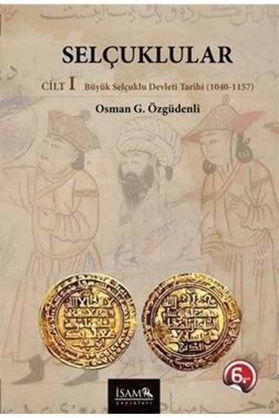 Türkiye Diyanet Vakfı Yayınları Selçuklular Cilt 1 Büyük Selçuklu Devleti (10...