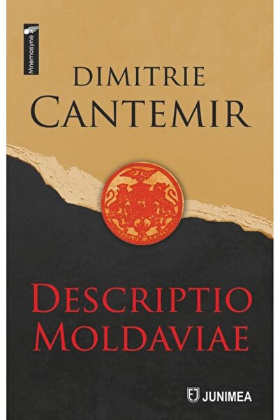 Editura Junimea Descriptio Moldaviae, Dimitrie Cantemir
