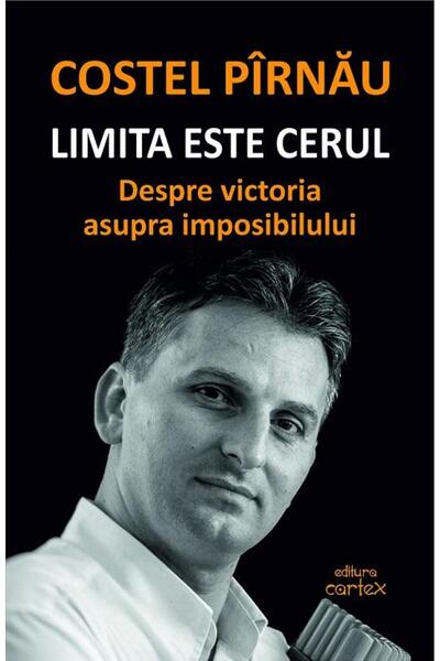 Editura Cartex The sky is the limit. About victory over the impossible